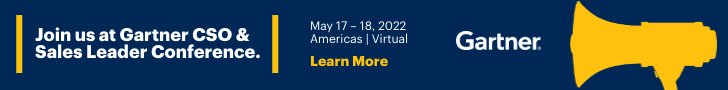 Join us at Gartner CSO & Sales Leader Conference. May 17 - 18 2022 Americas | Virtual